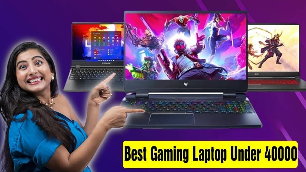 Best Gaming Laptop Under 40000