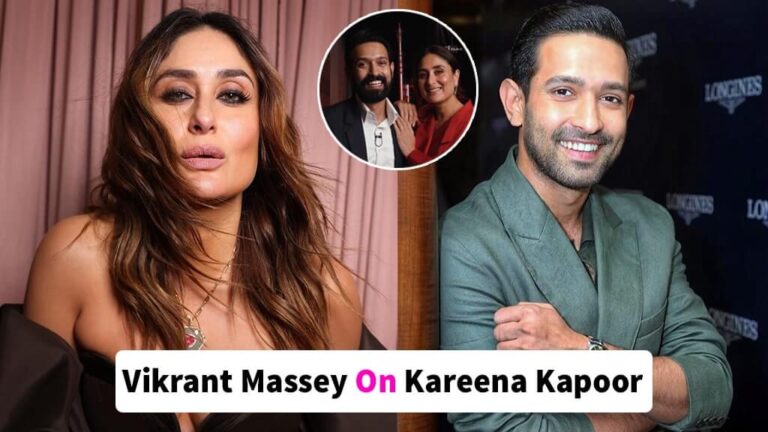 Vikrant Massey On Kareena Kapoor